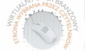 Wirtualny Lider Branżowy – dziś o 17.00 koniec głosowania!