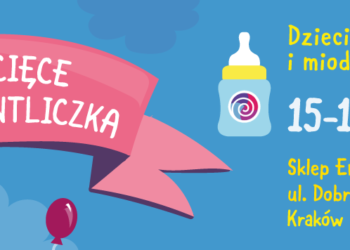 I Dziecięce Targi Entliczka w Krakowie