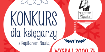 KONKURS dla księgarzy Mikołajki z Kapitanem Nauką – atrakcyjne nagrody!